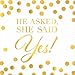 He Asked She Said Yes | Amscan Wedding Beverage Napkins Value Pack, Gold/White, 5
