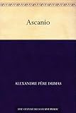 Front cover for the book Ascanio by Alexandre Dumas