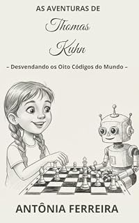 Livro As Aventuras de Thomas Kuhn : Desvendando os Oito Códigos do Mundo