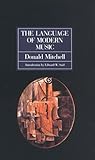 The Language of Modern Music, Mitchell, Donald, 0812215435
