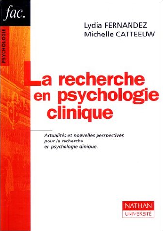 La  recherche en psychologie clinique