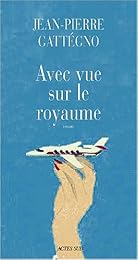 Avec vue sur le Royaume