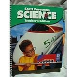 Scott Foresman Science,Grade 3, Teacher's Edition