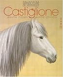 Castiglione jésuite italien et peintre chinois 1688-1766 (French Edition) by 