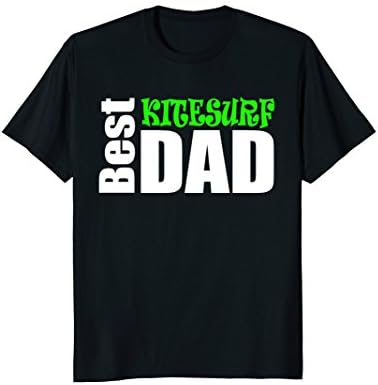Mens Best Kitesurf Dad T-Shirt, Kitesurfing Apparel and Gift Tee