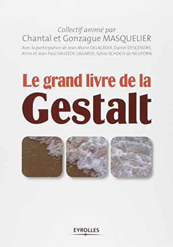 Le  grand livre de la Gestalt
