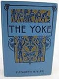 Yoke, The by Elizabeth Miller
