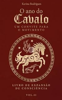 Livro O ano do cavalo: Um convite para o movimento
