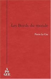 Les  bords du monde