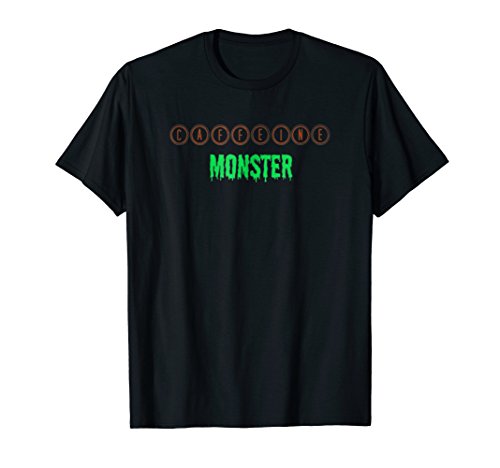 Caffeine Monster Graphic Coffee T-Shirt