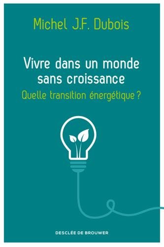 Vivre dans un monde sans croissance