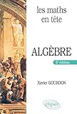 Les Maths en tête (Maths pour M') - Algèbre - 2e édition by 