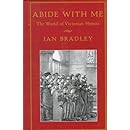 Abide With Me: The World of Victorian Hymns