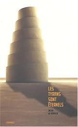 Les  tyrans sont éternels