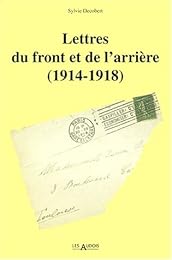 Lettres du front et de l'arrière, 1914-1918