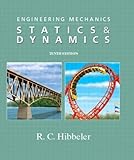 Engineering Mechanics: Statics & Dynamics, 10th Edition