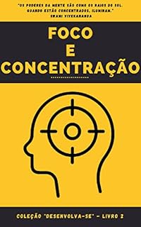 Livro Foco e Concentração: Coleção "Desenvolva-se" - Livro 2