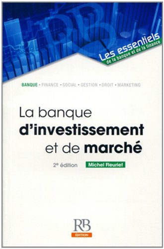 La  banque d'investissement et de marché