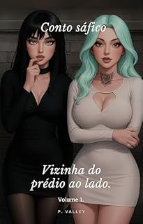 Livro Vizinha do prédio ao lado (Volume 1) (Vizinha do prédio ao lado.)