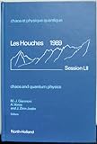 Chaos and Quantum Physics : Proceedings of the Les Houches Summer School, Course LII, 1-31 August, 1989, , 044489277X