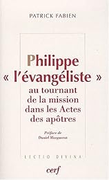 Philippe "l'évangéliste" au tournant de la mission dans les Actes des apôtres