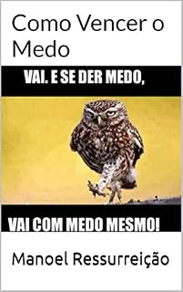 Livro Como Vencer o Medo