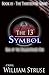 The 13th Symbol: Rise of the Enlightened One (The Thirteenth Series Book 3) by William Struse, Rachel Starr Thomson