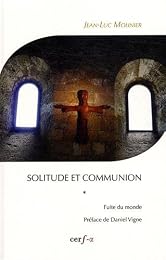 Solitude et communion, IVe-VIe siècle