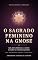 Livro O SAGRADO FEMININO NA GNOSE: Sofia, Maria Madalena e o Mistério da Mulher no Cristianismo Primitivo (Biblia Gnóstica Proibida)
