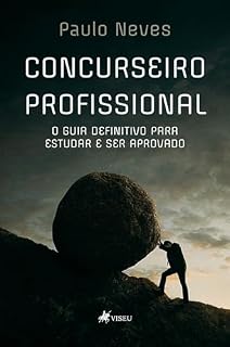 Livro Concurseiro Profissional: O Guia Definitivo para Estudar e Ser Aprovado