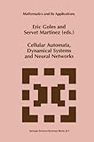 Cellular Automata, Dynamical Systems and Neural Networks, , 9048143829