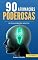 Livro 90 AFIRMAÇÕES PODEROSAS: REPROGRAMAÇÃO MENTAL