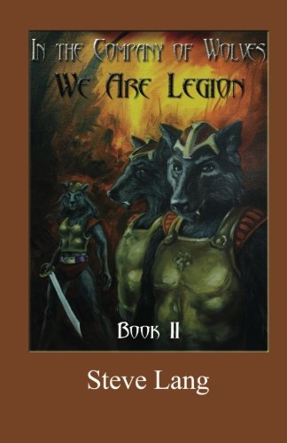 In The Company of Wolves: We Are Legion (Volume 2)
