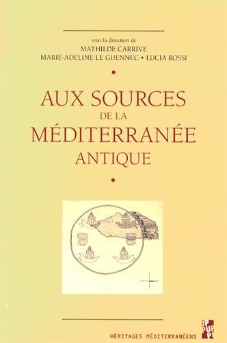 Aux sources de la Méditerranée antique