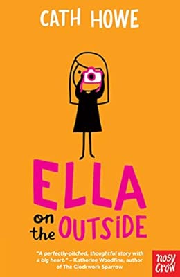 Image result for Ella on the Outside by Cath Howe