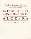 Introductory and Intermediate Algebra, Schwitters, 0133809080