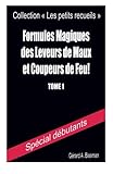 Formules magiques des leveurs de maux et coupeurs de feu (Collection