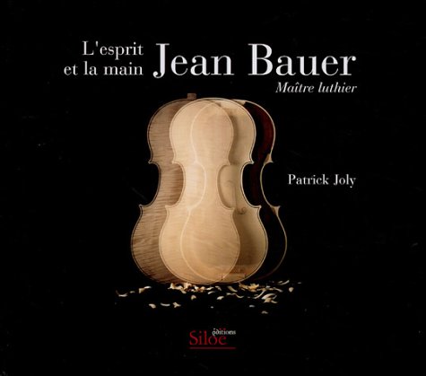 Jean Bauer, maître luthier