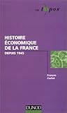 Histoire Economique De France Depuis 1945 (French Edition) by 