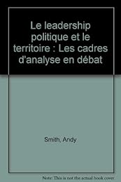 Le  leadership politique et le territoire
