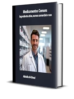 Livro Medicamentos Comuns Ingrediente ativo, nomes comerciais e uso