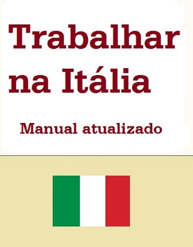 Livro Trabalhar na Italia Manual Completo