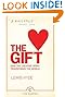 The Gift: How the Creative Spirit Transforms the World
