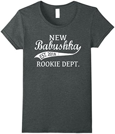 Womens New Babushka 2018 Shirt: Funny Rookie Dept. Gift XL Dark Heather