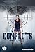 Complots - Tome 3: La Traque (French Edition) by Alexandra LP