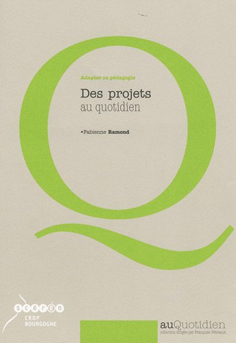 Des  projets au quotidien