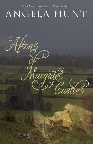 Afton of Margate Castle (The Knights' Chronicles Book 1)