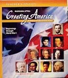 McDougal Littell Creating America: Teacher Edition Grades 6-8 Beginnings through World War l 2005