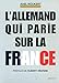 L'Allemand qui parie sur la France : La boîte à outils d'un dirigeant d'entreprise franco-allemand by