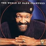 WORLD OF HANK CRAWFORD                            